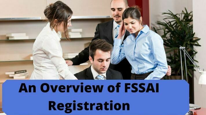 An Overview of FSSAI Registratio 1 - An Overview of FSSAI Registration
