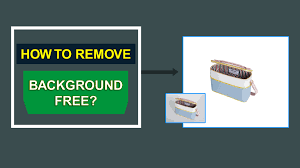 How To Remove Background from Ima - How To Remove Background from Image？ Complete guideline